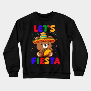 Let's Fiesta Taco Bear Crewneck Sweatshirt